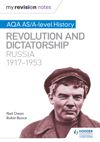 Cover image: My Revision Notes: AQA AS/A-level History: Revolution and dictatorship: Russia, 1917–1953 9781471876158