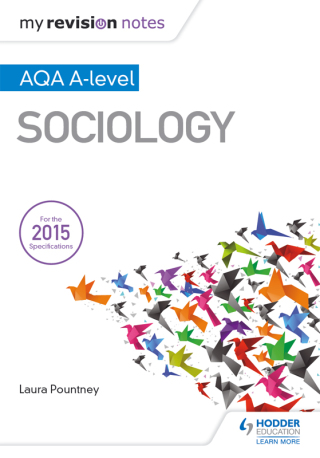 Cover image: My Revision Notes: AQA A-level Sociology 9781471882678