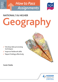 Cover image: How to Pass National 5 and Higher Assignments: Geography 9781471883101