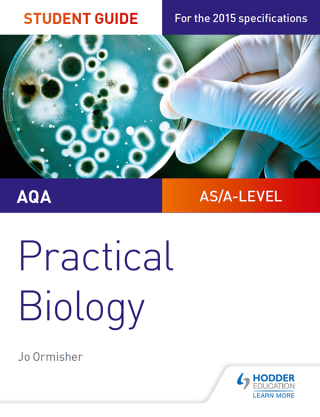 Cover image: AQA A-level Biology Student Guide: Practical Biology 9781471885587