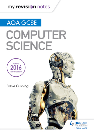 Cover image: AQA GCSE Computer Science My Revision Notes 2e 9781471886607