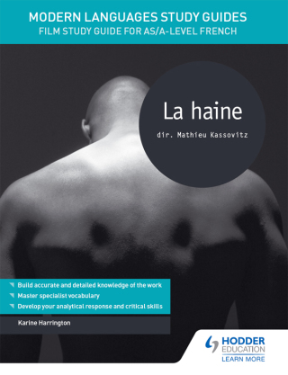 Cover image: Modern Languages Study Guides: La haine 9781471889967