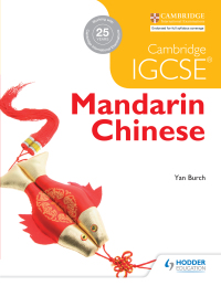 Cover image: Cambridge IGCSE Mandarin Chinese 9781471890260