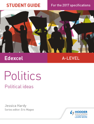 Cover image: Edexcel A-level Politics Student Guide 3: Political Ideas 9781471893131