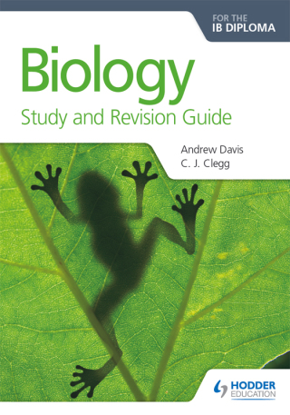 Cover image: Biology for the IB Diploma Study and Revision Guide 9781471899706
