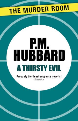 Cover image: A Thirsty Evil 9781471900822