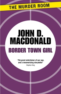 Cover image: Border Town Girl 9781471911385