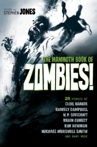 Cover image: The Mammoth Book of Zombies 9781472106698