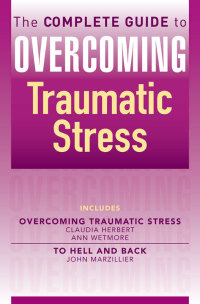 Cover image: The Complete Guide to Overcoming Traumatic Stress (ebook bundle) 9781472107350