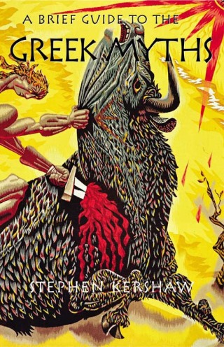 Cover image: A Brief Guide to the Greek Myths 9781472107541