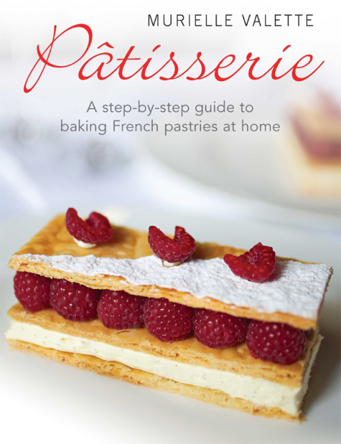 Patisserie: A Step-by-step Guide to Baking French Pastries at Home - FULL INSTANT DOWNLOAD | PDF DOCX EPUB