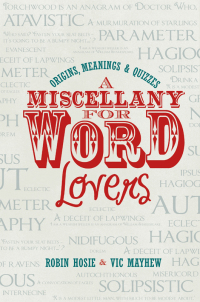 Cover image: A Miscellany for Word Lovers 9781845285159