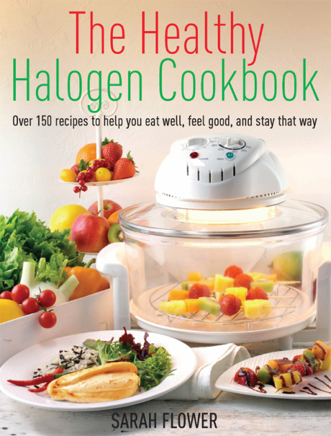The Healthy Halogen Cookbook: Over 150 recipes to help you eat well, feel good – and stay that way - FULL INSTANT DOWNLOAD | PDF DOCX EPUB