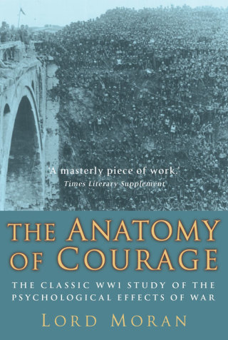 Cover image: The Anatomy of Courage 9781472112798