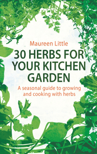 Cover image: 30 Herbs for Your Kitchen Garden 9781472120427
