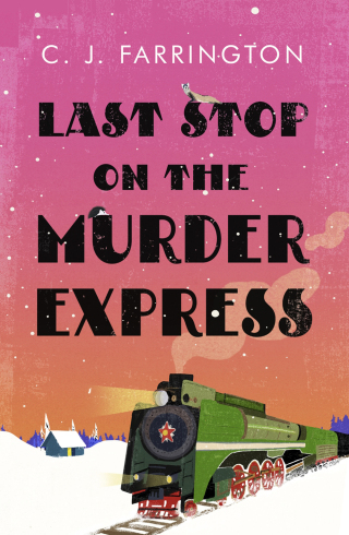 Cover image: Last Stop on the Murder Express 9781472133229