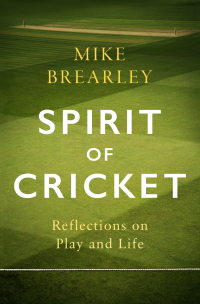 Cover image: Spirit of Cricket 9781472133960