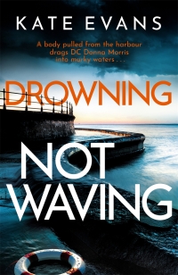 Cover image: Drowning Not Waving 9781472134776