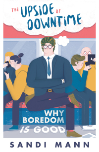 Cover image: The Science of Boredom 9781472135988