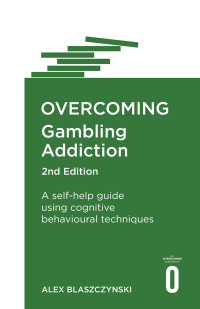 Cover image: Overcoming Gambling Addiction, 2nd Edition 9781472138682