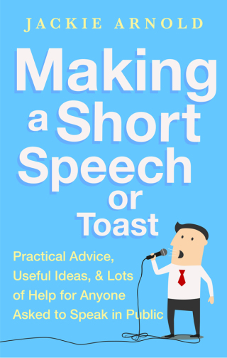 Cover image: Making a Short Speech or Toast 9781472139382