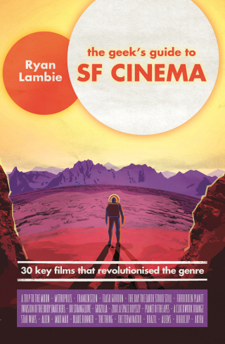 Cover image: The Geek's Guide to SF Cinema 9781472139863