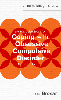 Cover image: An Introduction to Coping with Obsessive Compulsive Disorder, 2nd Edition 9781472140135