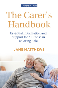 Cover image: The Carer's Handbook 3rd Edition 9781472141873