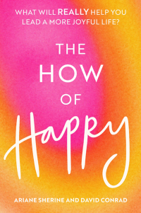 Cover image: The How of Happy 9781472143907