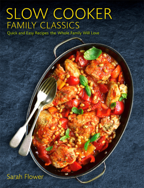 Slow Cooker Family Classics: Quick and Easy Recipes the Whole Family Will Love - FULL INSTANT DOWNLOAD | PDF DOCX EPUB