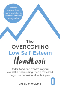 Cover image: The Overcoming Low Self-esteem Handbook 9781472145376
