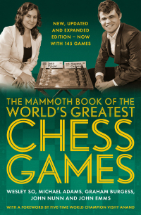Cover image: The Mammoth Book of the World's Greatest Chess Games . 9781472146229