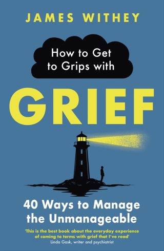 Cover image: How to Get to Grips with Grief 9781472147158