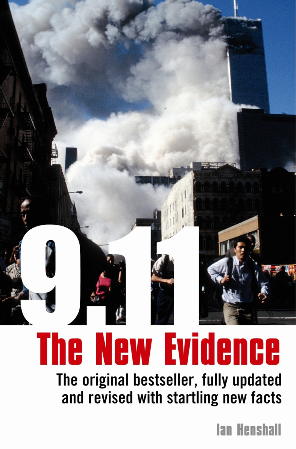 9.11: The New Evidence Fully Updated and Revised
