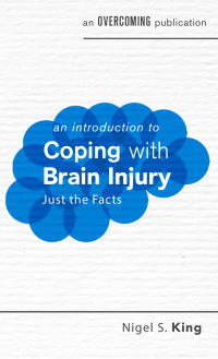 Cover image: An Introduction to Coping with Brain Injury 9781472147622