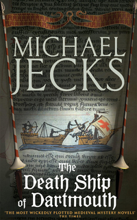 Cover image: The Death Ship of Dartmouth (Last Templar Mysteries 21) 9780755323029