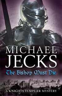 Cover image: The Bishop Must Die (The Last Templar Mysteries 28) 9781472219893