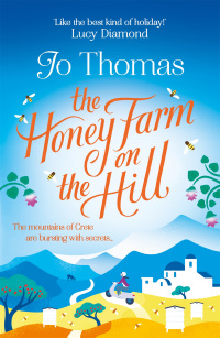 Cover image: The Honey Farm on the Hill 9781472223739