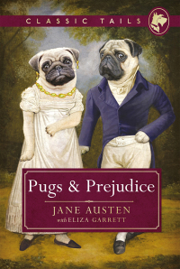 Cover image: Pugs and Prejudice (Classic Tails 1) 9781472249777