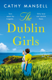 Cover image: The Dublin Girls 9781472266408