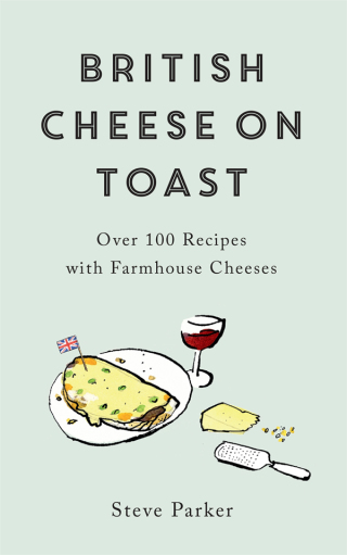 Cover image: British Cheese on Toast 9781472278364