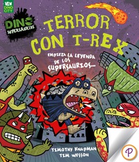 Cover image: Terror con T-Rex: Empieza la Leyenda de los Supersaurios... 9781472378323