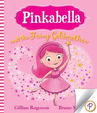 Cover image: Pinkabella and the Fairy Goldmother