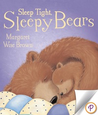 Cover image: Sleep Tight, Sleepy Bears 9781445493169