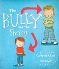 Imagen de portada: The Bully and the Shrimp 9781472351265