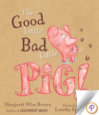 Imagen de portada: The Good Little Bad Little Pig 9781472345301