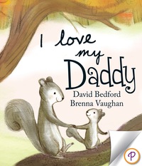 Cover image: I Love My Daddy 9781472303035