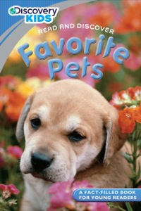 Cover image: Discovery Kids Readers: Favorite Pets 9781407588575