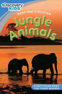 Cover image: Discovery Kids Readers: Jungle Animals 9781407588582