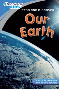 Cover image: Discovery Kids Readers: Our Earth 9781407537948